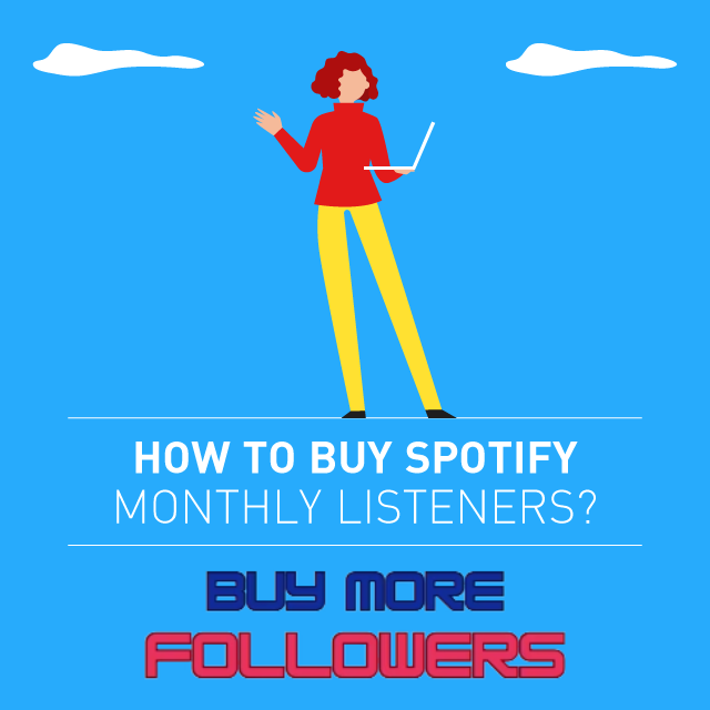 How To Buy Spotify Monthly Listeners