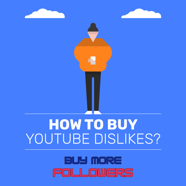How to Buy Youtube Dislikes