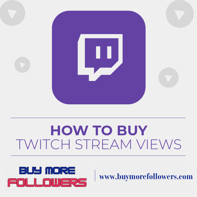 how To Buy Twitch Views